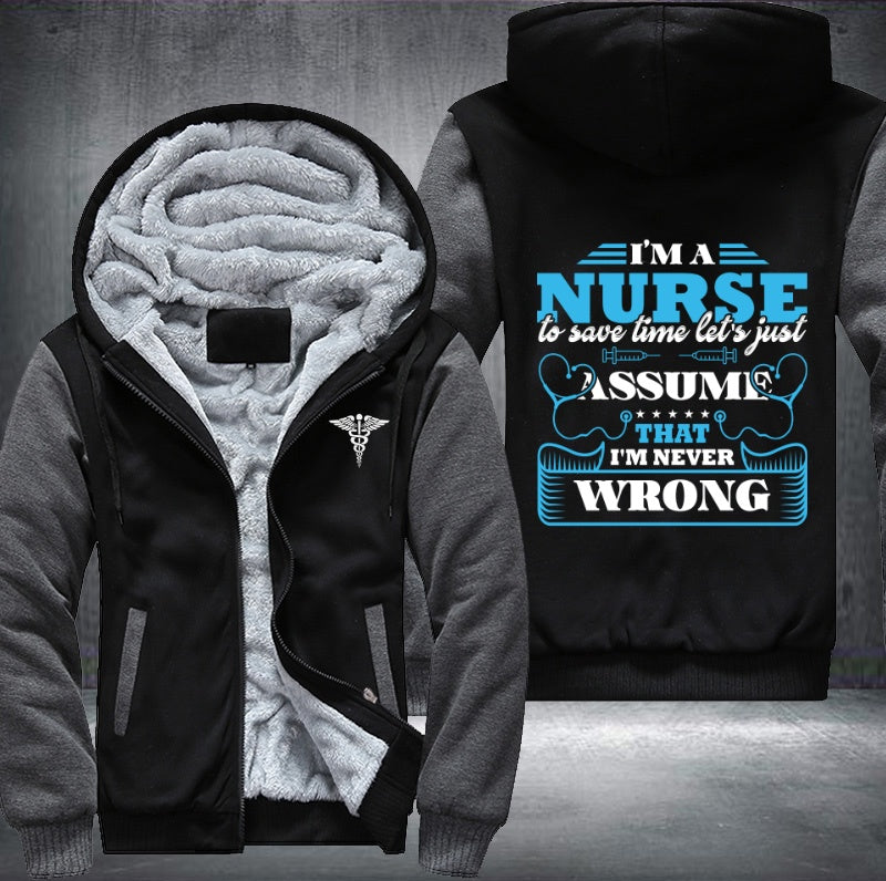 Nurse Never Wrong Fleece Jacket