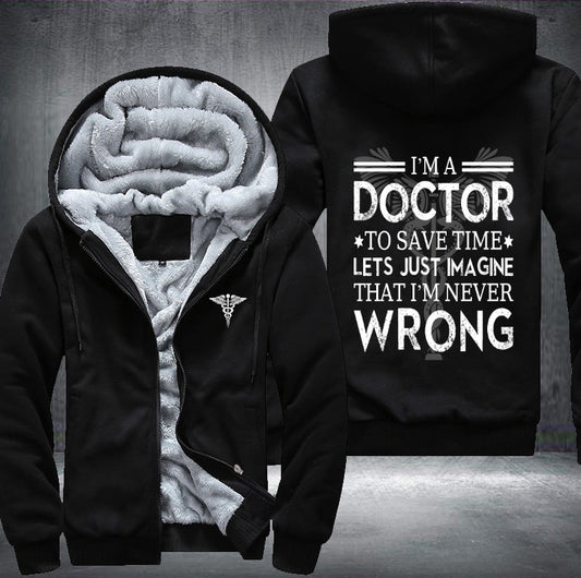 I'm a doctor Fleece Jacket