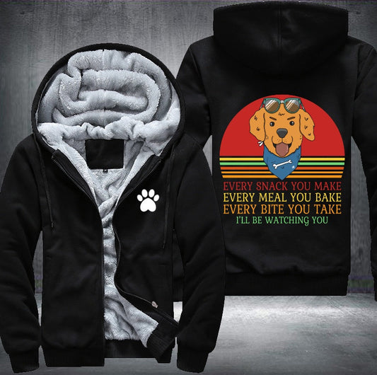 Dog I will watch you everything Fleece Jacket