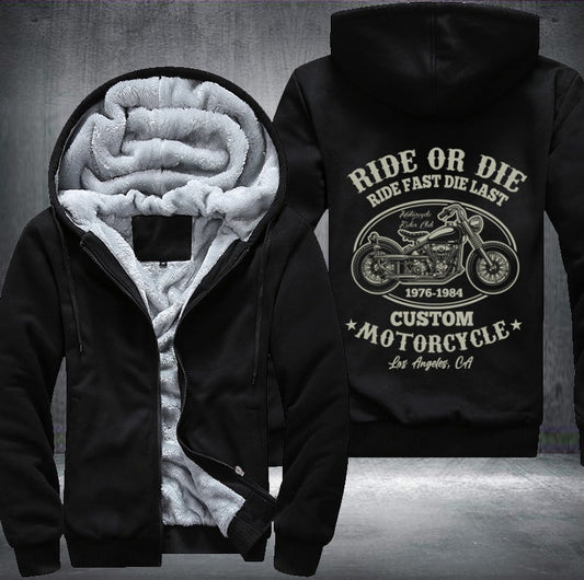 Ride or die ride fast die last Fleece Jacket