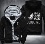 Only god can judge me Fleece Jacket