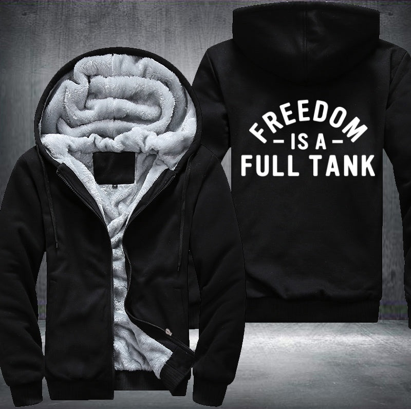 Freedom is a full tank Fleece Jacket