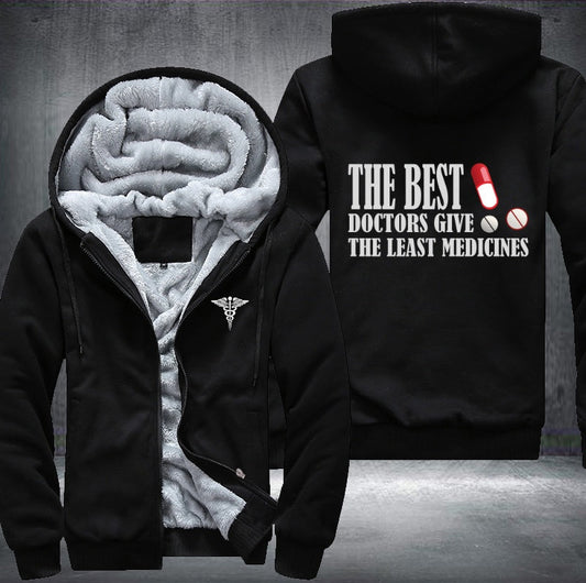 The best doctors give he least medicines Fleece Jacket