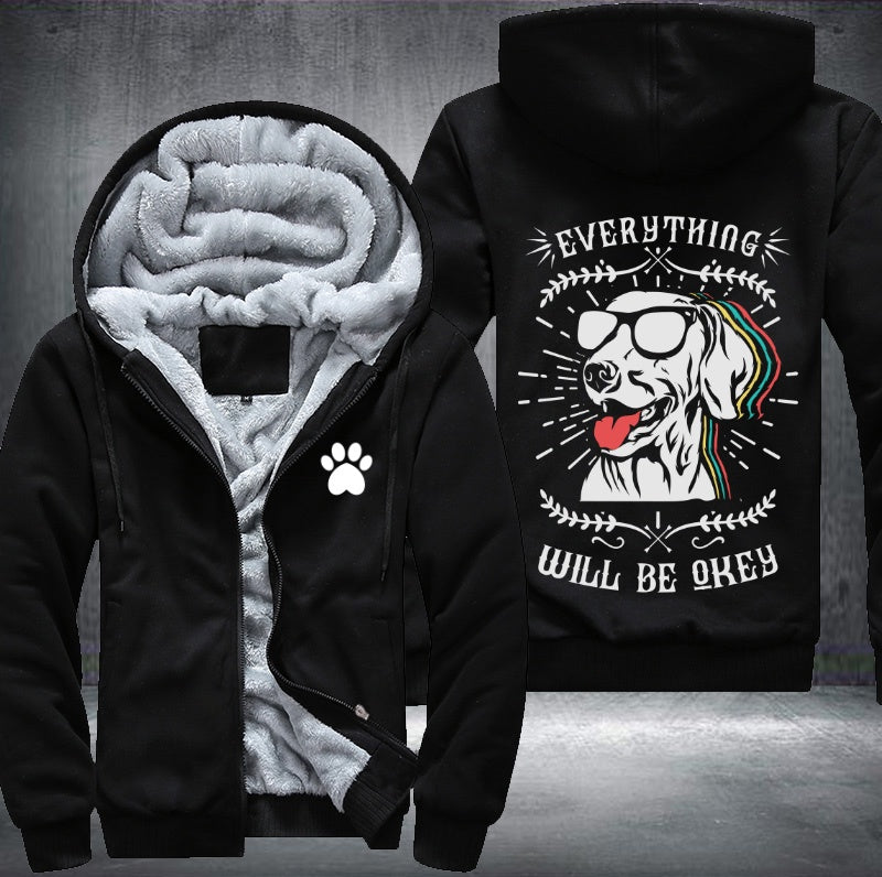 Dog everything will be okey Fleece Jacket