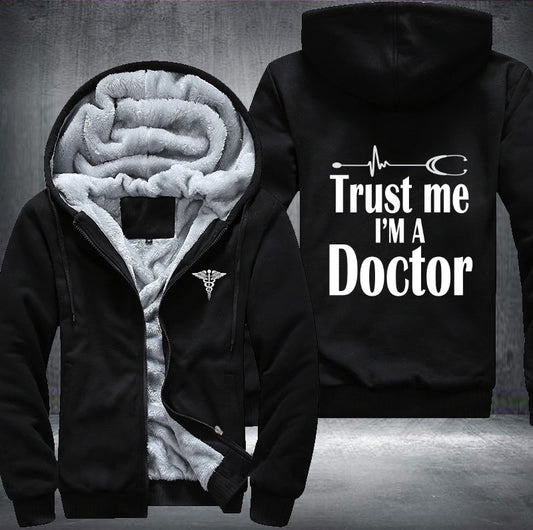 Trust me I'm a doctor Fleece Jacket