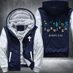 Forgiven John 3:16 Fleece Jacket