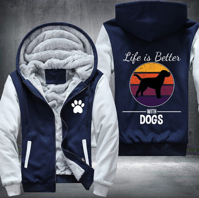 Life is better with dogs Fleece Jacket