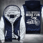 Less wheels more fun Fleece Jacket