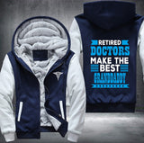Retired doctors make the best granddaddy Fleece Jacket