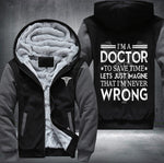 I'm a doctor Fleece Jacket