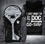 I just want to pet my dog Fleece Jacket