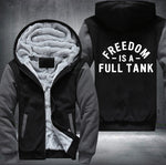 Freedom is a full tank Fleece Jacket