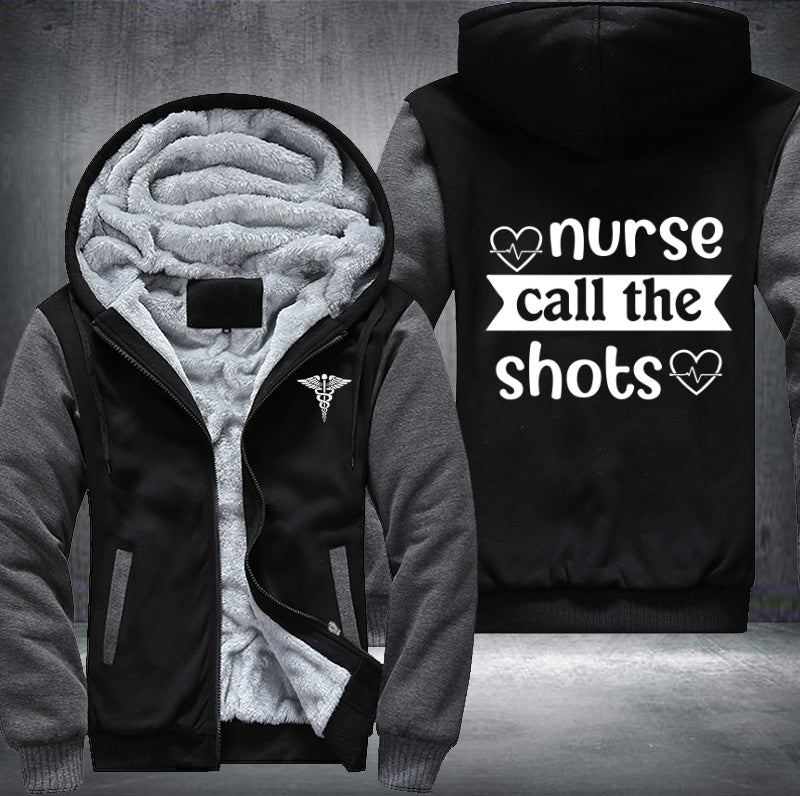 Nurse call the shots Fleece Jacket