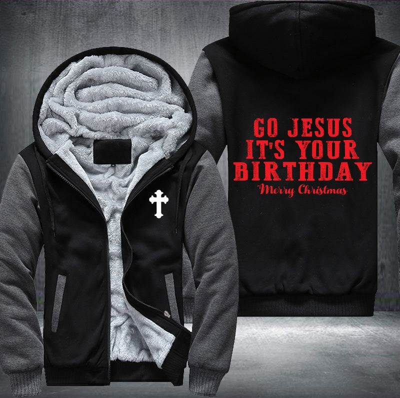 Go Jesus it's your birthday Fleece Jacket