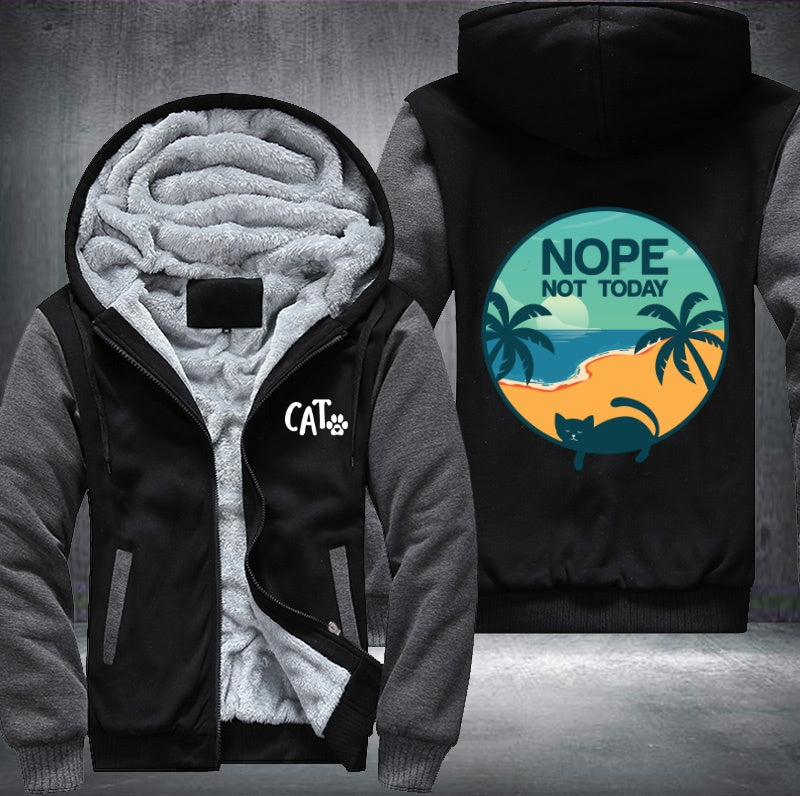 CAT NOPE NOT TODAY Fleece Jacket