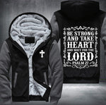 Be strong and take heart and wait for the lord Fleece Jacket
