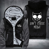 DON'T STRESS MEOW Fleece Jacket