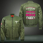 Be A Nurse Bomber Jacket