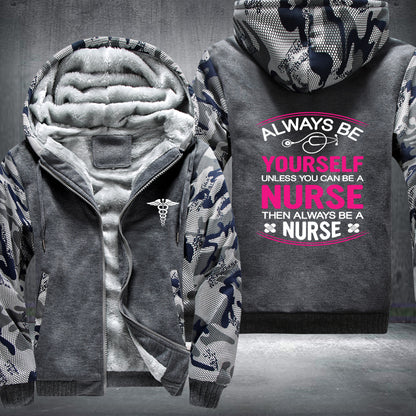 Be A Nurse Fleece Jacket