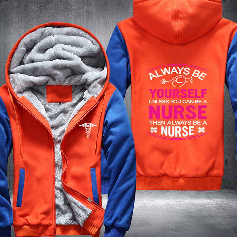 Be A Nurse Fleece Jacket