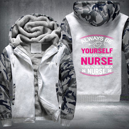 Be A Nurse Fleece Jacket