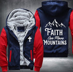 Faith can move mountains Fleece Jacket