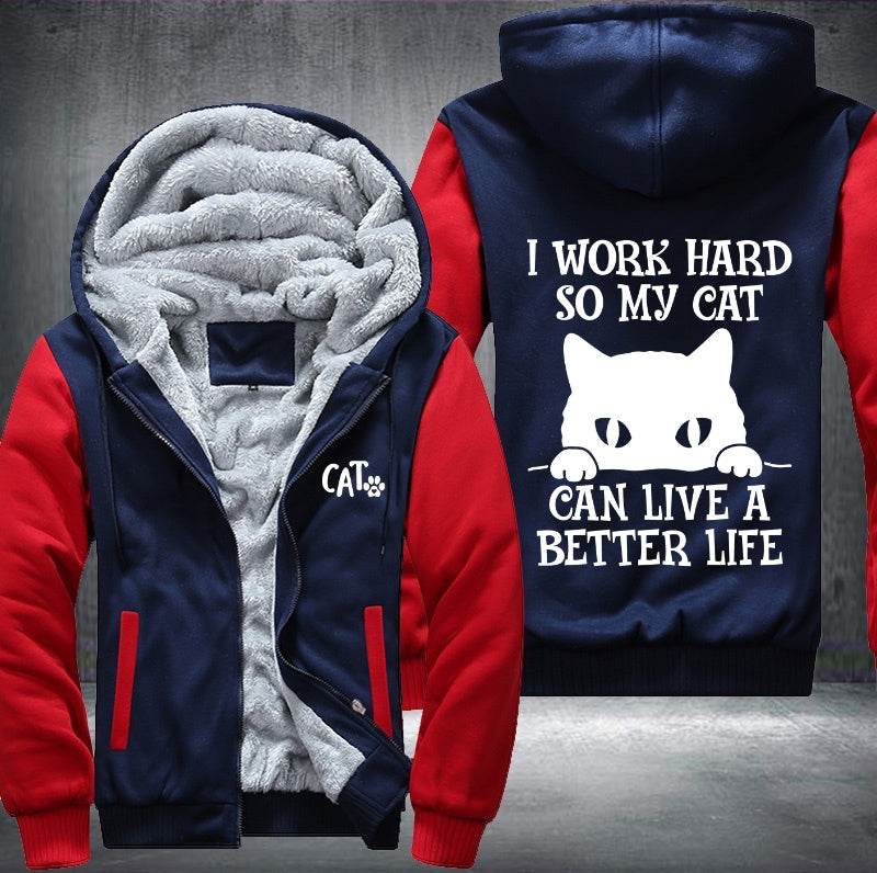 MY CAT CAN LIVE A BETTER LIFE Fleece Jacket