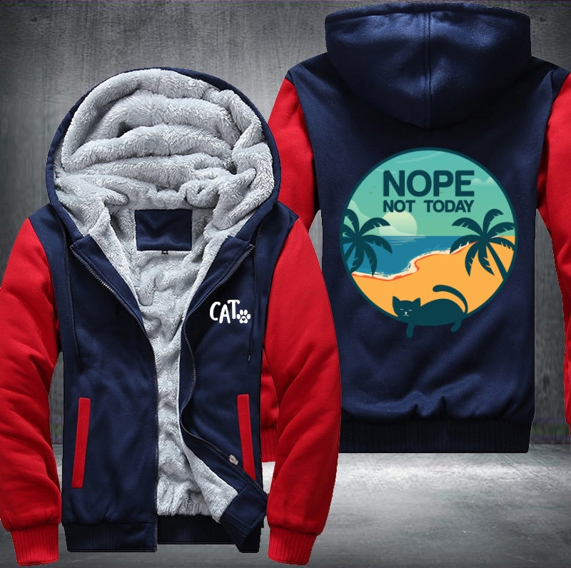 CAT NOPE NOT TODAY Fleece Jacket