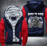 Born to ride design Fleece Jacket