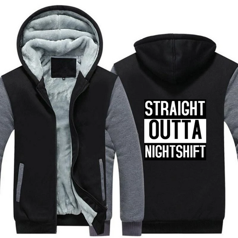 Straight Outta Night Shift Jacket