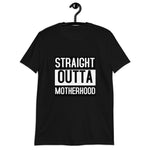 Straight Outta Motherhood T-Shirt