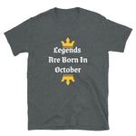 Legends Are Born In October T-Shirt