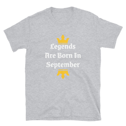 Legends Are Born In September T-Shirt